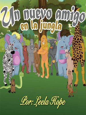 cover image of Un nuevo amigo en la jungla